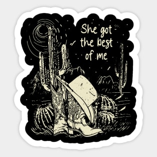 She Got The Best Of Me Country Music Cowgirl Hat Cactus Sticker